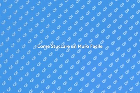 Stuccare un Muro: Guida Pratica