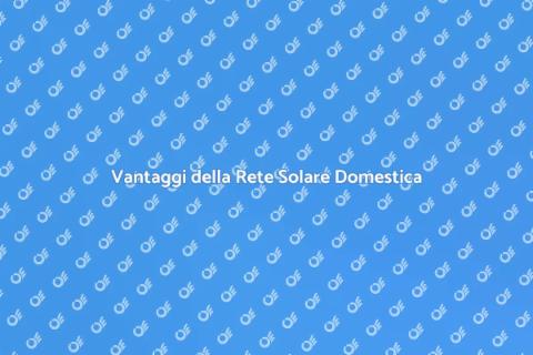 Rete Solare Fotovoltaica per Casa