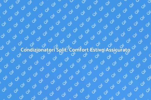 Installare Condizionatori Split