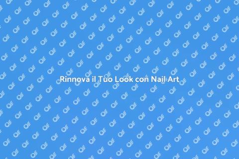Nail Art Geometrica: Esprimi il Tuo Stile