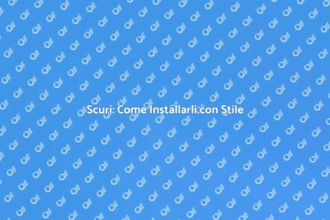 Installare Scuri: Funzionalità e Stile