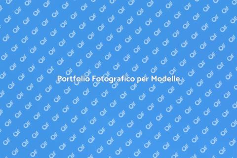 Creare un Book Fotografico per Modelle