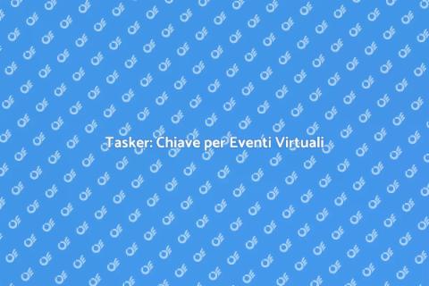 Assumere un Tasker per Conferenze