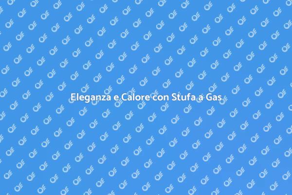 Comfort e Design: Stufa a Gas Metano