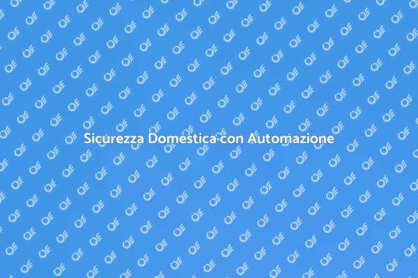 Innovazione nella Sicurezza Domestica