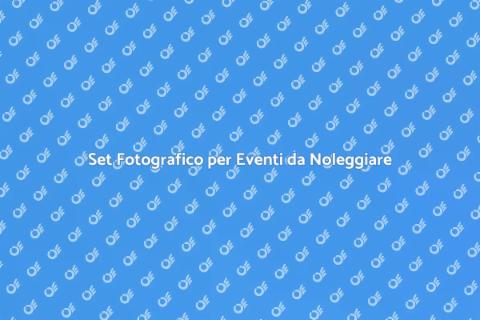 Noleggia un Set Fotografico per Eventi