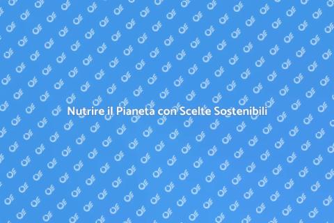 Alimentazione Equilibrata e Sostenibile