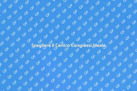 Centro Congressi per il Tuo Gala