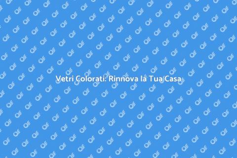 Colorazione Moderna Vetri Finestre