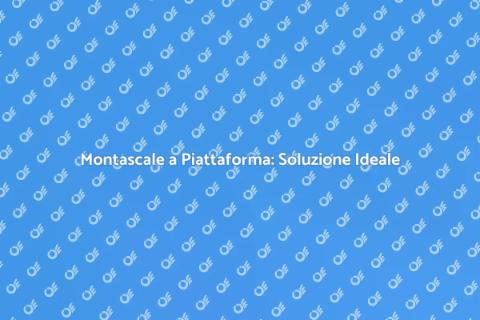 Montascale a Piattaforma: Comfort e Accessibilità