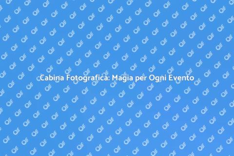 Affittare Cabina Fotografica per Eventi