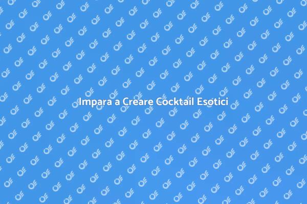 Preparare Cocktail Esotici Facile
