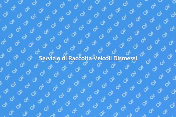 Servizio Responsabile per Veicoli Dismessi
