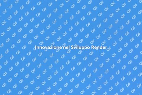Nuove Tecniche di Sviluppo Render