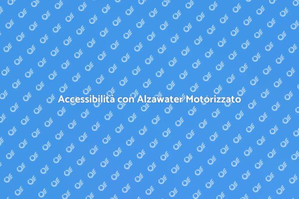 Innovazione e Comfort: Alzawater Motorizzato