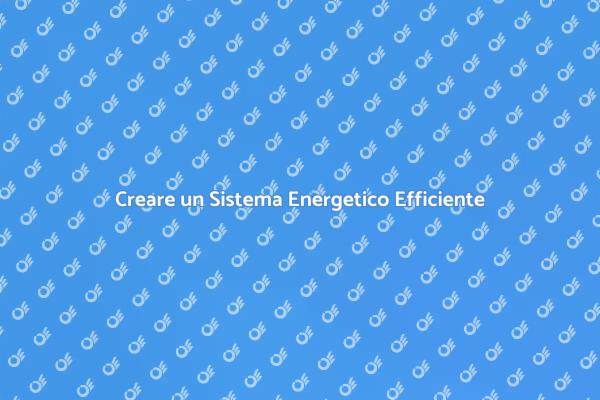 Efficienza Energetica per Edifici Moderni