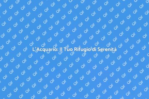 L'Acquario per la Calma Interiore
