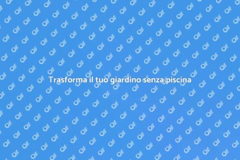 Rimuovere una piscina per nuovi spazi