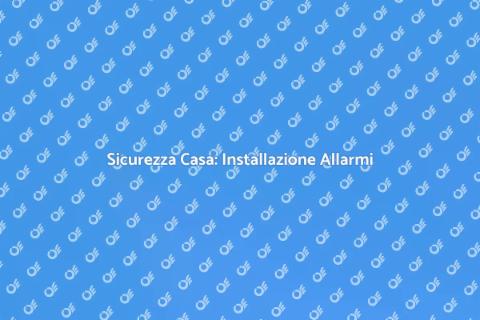 Consultazione Tecnica Allarmi Sicurezza
