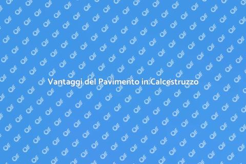 Pavimento in Calcestruzzo Esterno