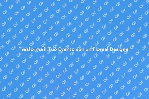 Consulenza Floreal Designer per Eventi