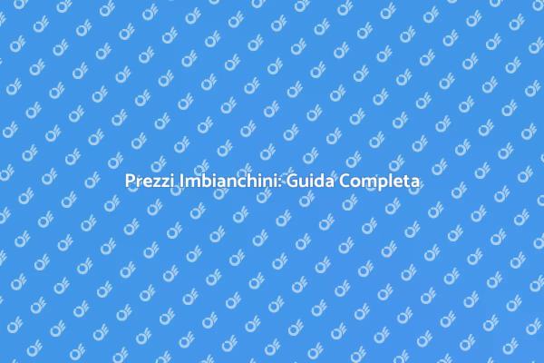 Imbianchini: Prezzi e Scelte Giuste