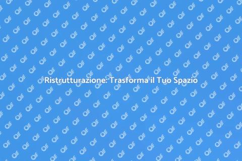 Ristrutturazione: Progetto di Stile