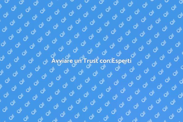 Guida alla Costituzione di Trust