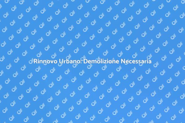 Rinnovare con la Demolizione Commerciale