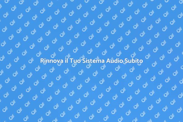 Trasforma il Tuo Impianto Audio Ora