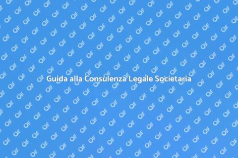 Consulenza Legale Societaria Efficace