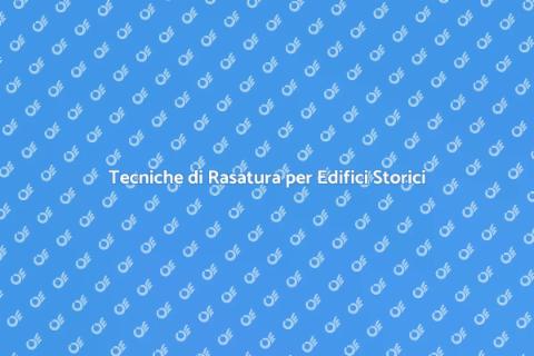 Rasatura Edificio Storico: Arte e Storia