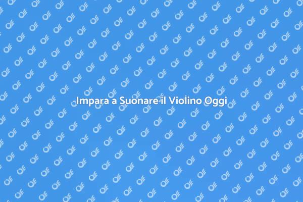 Inizia il Tuo Viaggio Musicale con il Violino