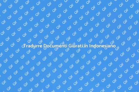 Traduzione Giurata in Indonesiano