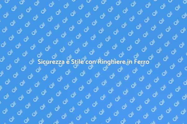 Eleganza delle Ringhiere in Ferro Battuto