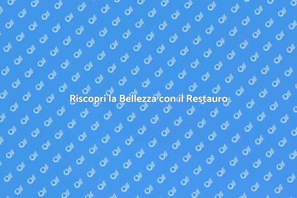 Restaura il Tuo Patrimonio Culturale