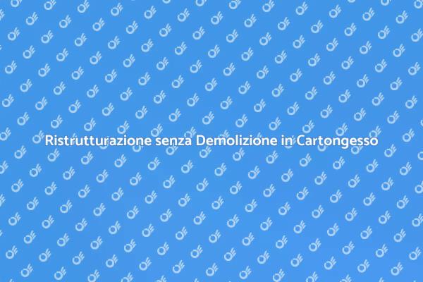 Ristruttura con Cartongesso Senza Danni