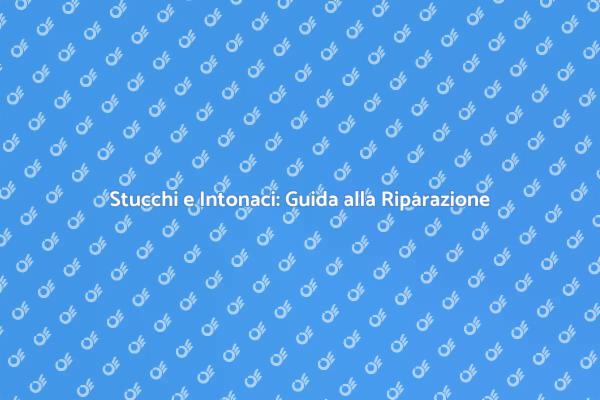 Ristrutturazioni: Stucchi e Intonaci