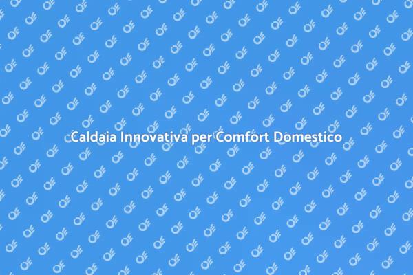 Caldaia a Basamento: Eccellenza e Risparmio
