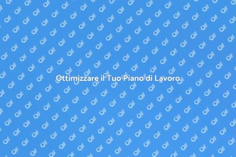 Aggiustare un Piano di Lavoro Efficace