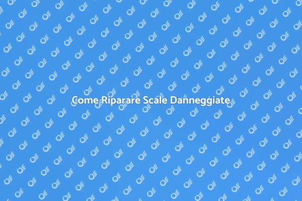 Guida alla Riparazione delle Scale