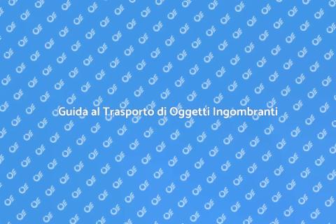 Trasportare Oggetti di Grandi Dimensioni