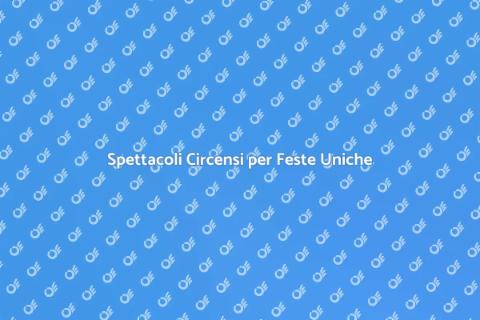 Animazione Circense per Feste