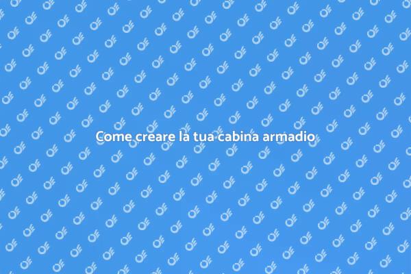 Guida alla cabina armadio ideale