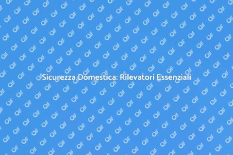 Rilevatore Fumo o Monossido Sicurezza