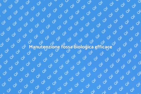 Proteggi la tua fossa biologica