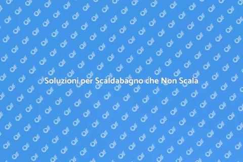 Riparare Scaldabagno che Non Scala