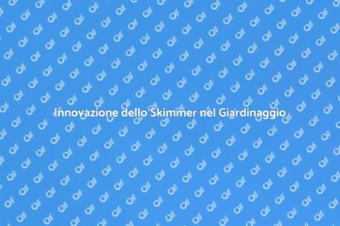 La Trasformazione dello Skimmer