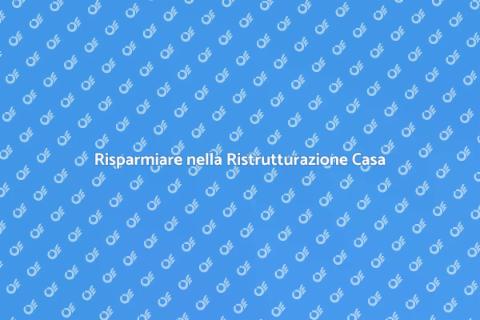 Ridurre i Costi di Ristrutturazione