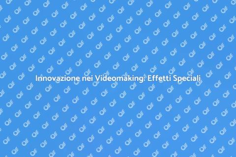 Effetti Speciali e Sviluppo Software